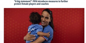 【大发体育】FIFA官方制定新规，女性球员可休14周带薪产假&例假期带薪休假，大发助力你的致富之路！